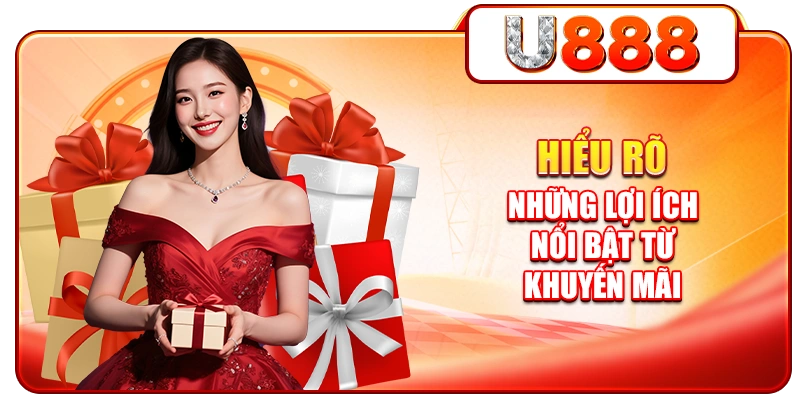 Hiểu rõ những lợi ích nổi bật từ khuyến mãi